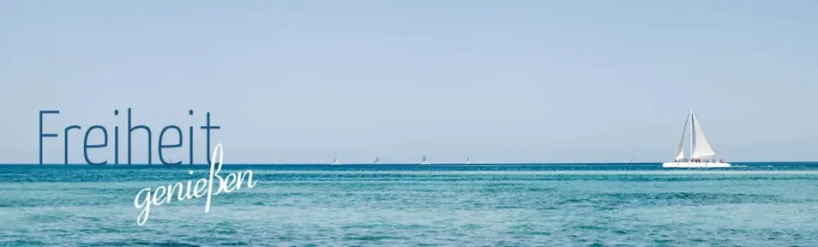 Freiheit genießen Freiheit genießen